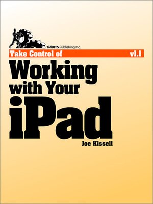 cover image of Take Control of Working with Your iPad